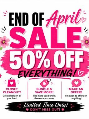 END OF APRIL 50% OFF SALE!